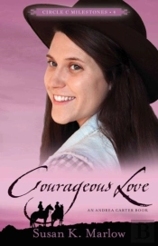 Courageous Love Â€“ An Andrea Carter Book