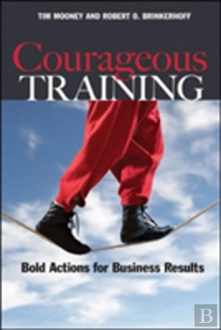 Bertrand.pt - Courageous Training: Bold Actions For Business Results