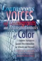 Courageous Voices Of Immigrants And Transnationals Of Color