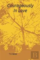 Courageously In Love