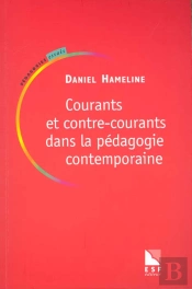 Courants Et Contre Courants Dans La Pedagogie Contemporaine