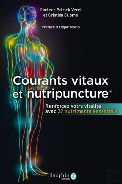 Bertrand.pt - Courants Vitaux Et Nutripuncture : Renforcer Votre Vitalité Avec 39 Nutriments Essentiels