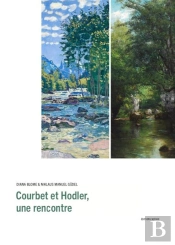 Courbet Et Hodler, Une Rencontre