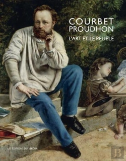 Bertrand.pt - Courbet Proudhon L'Art Et Le Peuple