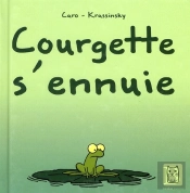 Courgette S'Ennuie