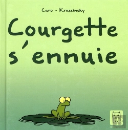 Bertrand.pt - Courgette S'Ennuie