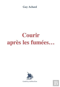 Bertrand.pt - Courir Apres La Fumee