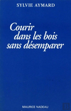 Bertrand.pt - Courir Dans Les Bois Sans Désemparer