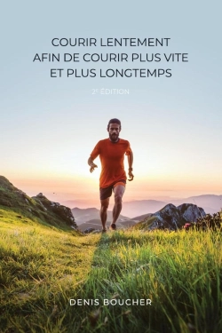 Bertrand.pt - Courir Lentement Afin De Courir Plus Vite Et Plus Longtemps (2e Edition)