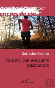 Courir, Les Sentiers Intérieurs