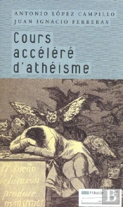 Cours Accelere D'Atheisme