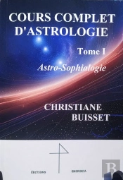 Cours Complet D'Astrologie Tome 1