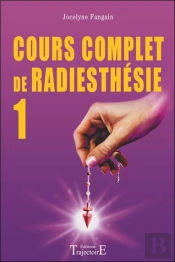 Cours Complet De Radiesthesie