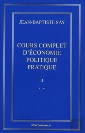 Cours Complet D'Economie Politique Pratique En Deux Tomes - Volume Ii