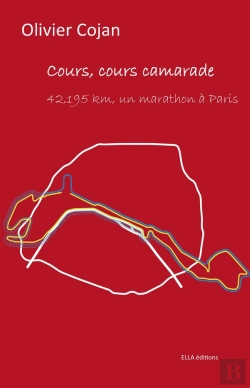 Bertrand.pt - Cours, Cours Camarade : 42,195 Km, Un Marathon À Paris