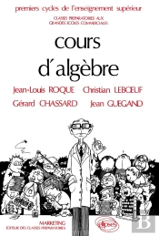 Cours D'Algèbre - 2e Édition