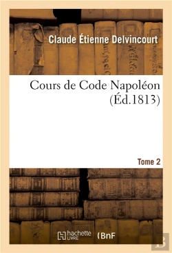 Bertrand.pt - Cours De Code Napoleon. T.2