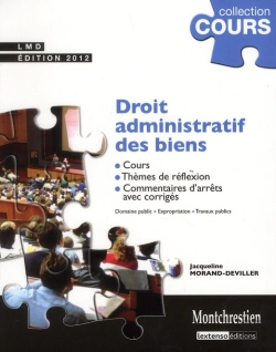 Bertrand.pt - Cours De Droit Administratif Des Biens. Domaine Public, Expropriation, Travaux Publics, 7eme Edition