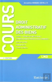 Cours De Droit Administratif ; Les Biens (5e Édition)