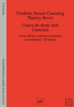 Bertrand.pt - Cours De Droit Civil Contrats ; Vente (Droit Commun Francais Et Europeen) Échange