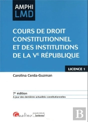 Cours De Droit Constitutionnel Et Institutions De La Ve Republique, 7eme Edition