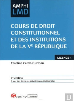 Bertrand.pt - Cours De Droit Constitutionnel Et Institutions De La Ve Republique, 7eme Edition