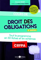 Cours De Droit Des Obligations ; Tout Le Programme En 50 Fiches Et En Schémas (2e Édition)