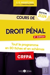 Cours De Droit Pénal : Tout Le Programme En Fiches Et En Schémas (Édition 2024)