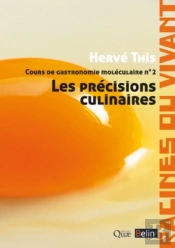 Cours De Gastronomie Moléculaire N°2