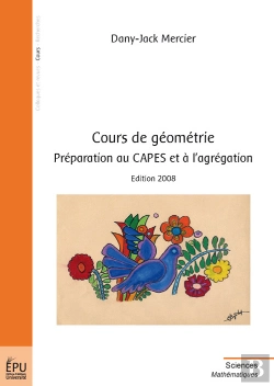 Bertrand.pt - Cours De Géometrie ; Préparation Au Capes Et À L'Agrégation (Édition 2008)