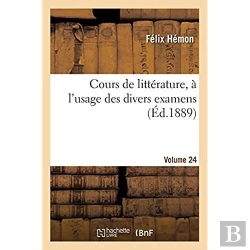 Bertrand.pt - Cours De Litterature, A L'Usage Des Divers Examens. Volume 24