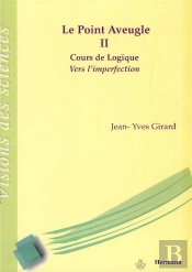 Cours De Logique T.2 ; Le Point Aveugle