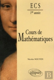 Cours De Mathématiques - 1re Année De Prépa Économique Et Commerciale Option Scientifique