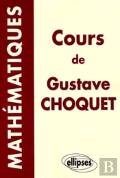 Cours De Mathématiques De Gustave Choquet