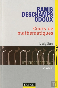 Bertrand.pt - Cours De Mathematiques T.1 ; Algebre ; 2e Edition