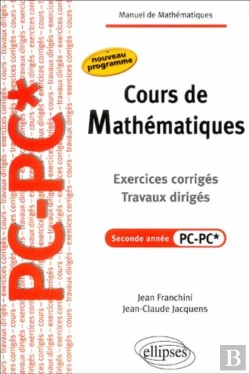 Bertrand.pt - Cours De Mathématiques - Travaux Dirigés - Exercices Corrigés - Filière Pc-Pc*