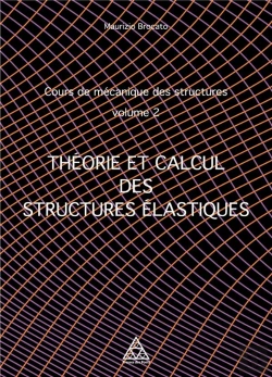 Bertrand.pt - Cours De Mecanique Des Structures Volume 2 - Theorie Et Calcul Des Structures Elastiques