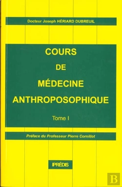 Bertrand.pt - Cours De Medecine Anthroposophique T.1
