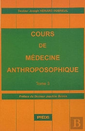 Cours De Medecine Anthroposophique T.3