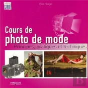 Cours De Photo De Mode : Principes, Pratiques Et Techniques