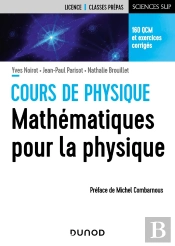 Cours De Physique ; Mathématiques Pour La Physique