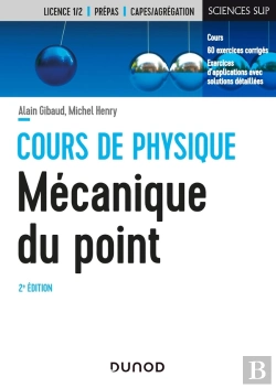 Bertrand.pt - Cours De Physique ; Mécanique Du Point ; Cours Et Exercices Corrigés (2e Édition)