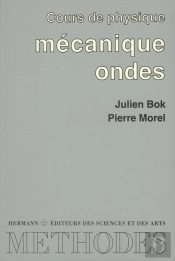 Cours De Physique : Mécanique, Ondes