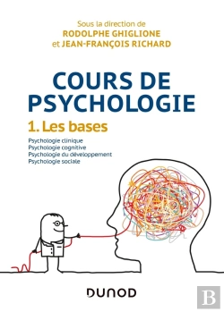 Bertrand.pt - Cours De Psychologie Tome 1 ; Les Bases