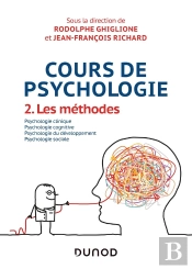Cours De Psychologie Tome 2 : Les Méthodes