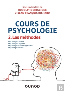 Bertrand.pt - Cours De Psychologie Tome 2 : Les Méthodes