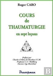 Cours De Thaumaturgie En 7 Leçons