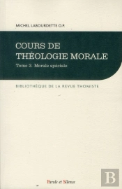 Cours De Théologie Morale Tome 2 ; Morale Spéciale