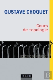 Cours De Topologie - 2ème Édition