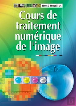 Bertrand.pt - Cours De Traitement Numérique De L'Image
